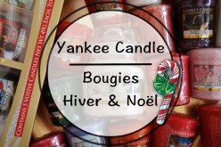 Vidéo Yankee Candle – Bougies d’Hiver et de Noël