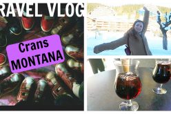 Vlog à Crans-Montana en Valais, le pays de l’apéro !