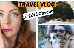 Travel Vlogs : En montagne, à Gstaad et du côté Obscur…