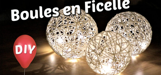 Comment fabriquer des boules lumineuses décoratives | Tuto de lampe en ficelle avec un ballon