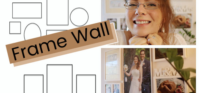 DIY VLOG – Comment j’ai créé mon Frame Wall | Galerie photo murale ou mur de cadres