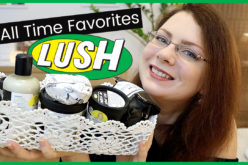 Cruelty Free – Mes produits favoris LUSH de tous les temps | LUSH All Time Favorites